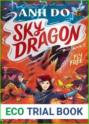 Fly Free: Skydragon 2
