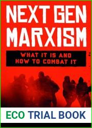 NextGen Marxism: What It Is and How to Combat It