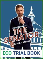 The Senator: The Lonely Heroes Series Spinoff (Power Players Book 1)