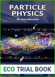 Particle Physics: An Introduction (Essentials of Physics Series)