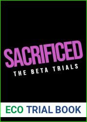 Sacrificed (The Beta Trials #4)