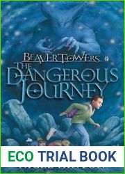 The Dangerous Journey (Beaver Towers, #3)