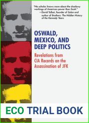 Deep Politics on Oswald, Mexico and Cuba: New Revelations on the Man Framed for the Assassination of JFK
