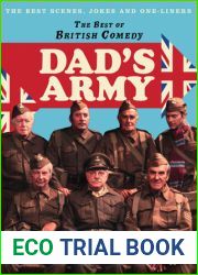 The Best of British Comedy: Dad|s Army: The Best Scenes, Jokes, and One-Liners