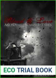 Blood and Love and Other Vampire Tales