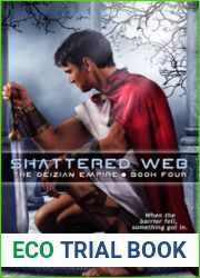 Shattered Web (Deizian Empire, #4)