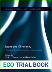 Sports and Christianity: Historical and Contemporary Perspectives