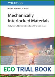 Mechanically Interlocked Materials: Polymers, Nanomaterials, MOFs, and more