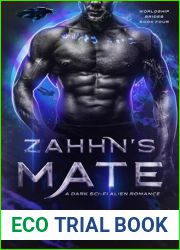 Zahhn|s Mate: A Dark Sci-Fi Alien Romance (Worldship Brides, #4)