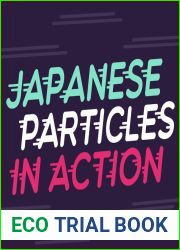 Japanese Particles In Action