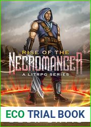 Rise of the Necromancer (Necromancer, #3)