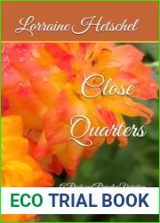 Close Quarters: A Pride and Prejudice Variation