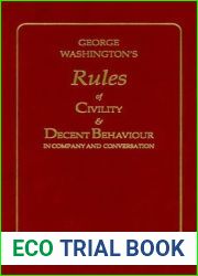 Rules of Civility and Decent Behavior in Company and Conversation