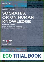 Socrates, or on Human Knowledge: Bilingual Edition (Studies and Texts in Scepticism, 8)