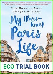 My (Part-Time) Paris Life: How Running Away Brought Me Home