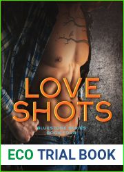 Love Shots (Bluestone Series #4)
