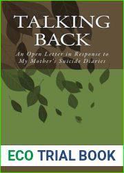 Talking Back: An Open Letter in Response to My Mother|s Suicide Diaries