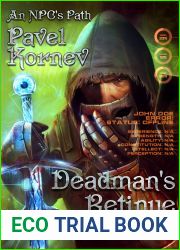 Deadman|s Retinue (An NPC|s Path, #3)