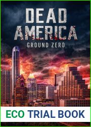 Dead America: Ground Zero (Dead America Universe)