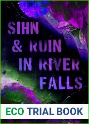 Sihn and Ruin in River Falls