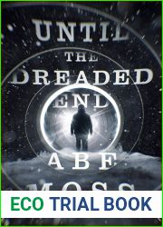 Until the Dreaded End (The Dread Void Book 8)
