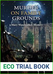 Murder on Family Grounds (Mary Wandwalker Mystery)