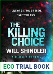 The Killing Choice (DI Alex Finn, #2)