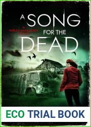 A Song for the Dead (Wray Mallory Book 3)