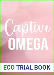 Captive Omega (Their Precious Omega, #2)