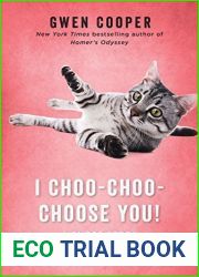 I Choo-Choo-Choose You! (Curl Up with a Cat Tale)