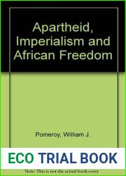 Apartheid, Imperialism and African Freedom