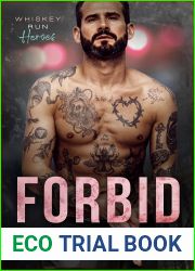 Forbid (Whiskey Run: Heroes, #5)