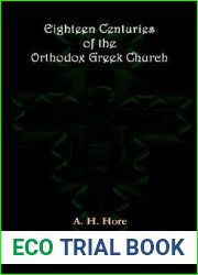 Eighteen Centuries of the Orthodox Greek Church