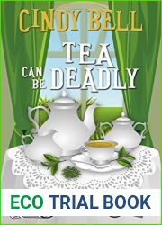 Tea Can Be Deadly (Sage Gardens #11)