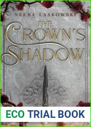 The Crown|s Shadow (Of Fire and Lies, #2)