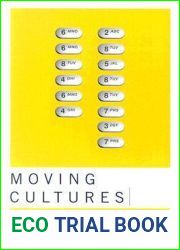 Moving Cultures: Mobile Communication in Everyday Life