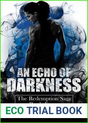 An Echo of Darkness (The Redemption Saga, #4)