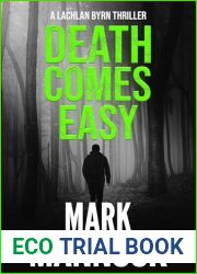DEATH COMES EASY (LACHLAN BYRN THRILLERS Book 2)