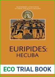 Euripides: Hecuba (Companions to Greek and Roman Tragedy)