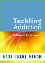 Tackling Addiction: Pathways to Recovery