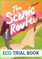 The Scenic Route (Beneath the Wild Sky, #1)