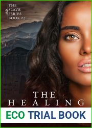 The Healing Slave: Sybina|s Story (The Slave Series #2)