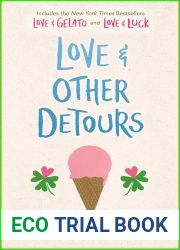 Love and Other Detours: Love and Gelato Love and Luck