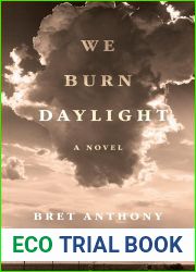 We Burn Daylight