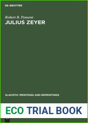 Julius Zeyer: The Path to Decadence (Slavistic Printings and Reprintings, 290)