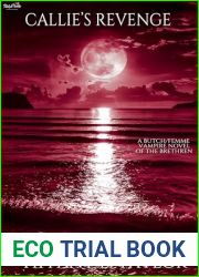 Callie|s Revenge: Vol. 1 of The Brethren, A Sapphic Vampire Dark Fantasy Romance (Supernatural Souls Book 2)
