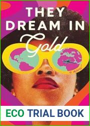 They Dream in Gold