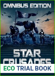 Star Crusades: Omnibus Edition (Star Crusades Uprising: The First Trilogy, #1-3)