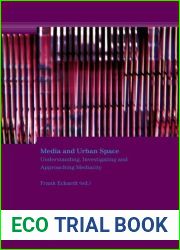 Media and Urban Space: Understanding, Investigating and Approaching Mediacity