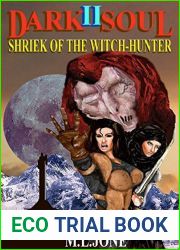 Dark Soul 2: Shriek of the Witch-Hunter